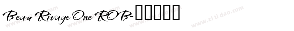 Beau Rivage One ROB字体转换